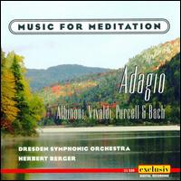 Music for Meditation "Adagio" - Herbert Berger (conductor)
