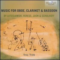 Music for Oboe, Clarinet & Basson by Lutoslawski, Veress, Juon & Schulhoff - Trio Trilli