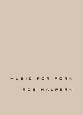 Music for Porn - Halpern, Rob