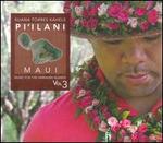 Music for the Hawaiian Islands, Vol. 3: Pi'ilani Maui