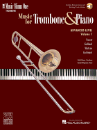 Music for Trombone & Piano - Advanced Level Volume 1 Book/Online Audio