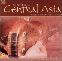 Music from Central Asia Uzbekistan on the Silk Road - Ochilbek Matchonov