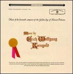 Music from Golden Age of Motion Pictures - Erich Korngold