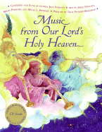 Music from Our Lord's Holy Heaven Book and CD