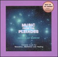 Music from the Pleiades - Gerald Jay Markoe