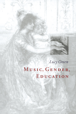 Music, Gender, Education - Green, Lucy