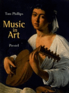 Music in Art: Through the Ages