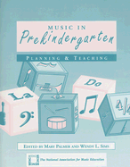 Music in Prekindergarten: Planning and Teaching