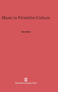 Music in Primitive Culture - Nettl, Bruno