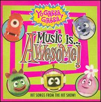 Music Is... Awesome! - Yo Gabba Gabba!