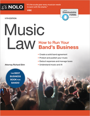 Music Law: How to Run Your Band's Business - Stim, Richard