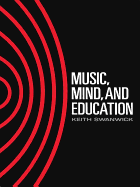 Music, Mind and Education