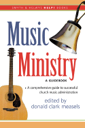 Music Ministry: A Guidebook