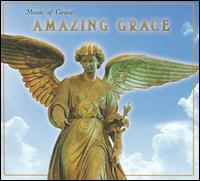 Music of Grace: Amazing Grace - Various Artists