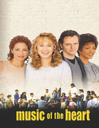 Music Of The Heart: Screenplay