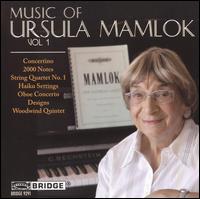 Music of Ursula Mamlok, Vol. 1 - Claire Chase (flute); Daedalus Quartet; David Bowlin (violin); Ensemble SurPlus; Garrick Ohlsson (piano);...
