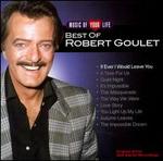 Music of Your Life: Best of Robert Goulet