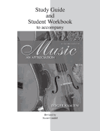 Music: Study Guide and Student Workbook: An Appreciation
