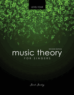 Music Theory for Singers Level 4