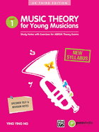 Music Theory For Young Musicians - Grade 1: 3rd Edition