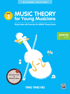 Music Theory for Young Musicians Grade 3: 2nd Edition