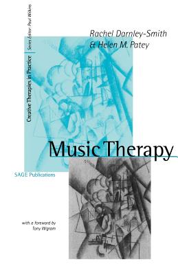 Music Therapy - Darnley-Smith, Rachel, Ms., and Patey, Helen M