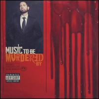 Music to Be Murdered By - Eminem