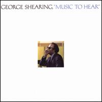 Music to Hear - George Shearing