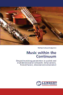 Music Within the Continuum