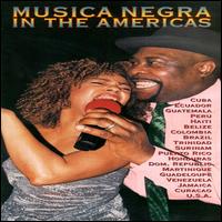 Musica Negra in the Americas [2000] - Various Artists