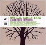 Musical Family Tree, Vol. 1: Delicious Berries