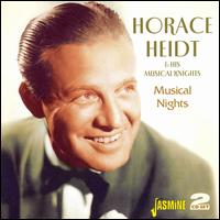 Musical Nights - Horace Heidt & His Musical Knights