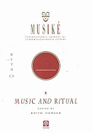 Musike: Volume One -- Music & Ritual