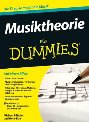 Musiktheorie fr Dummies - Pilhofer, Michael, and Day, Holly, and Fehn, Oliver (Translated by)