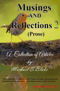 Musings and Reflections 2 (Items of Prose)