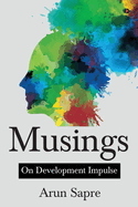 Musings: On Development Impulse