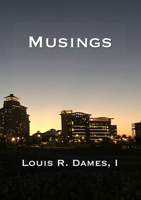 Musings - Dames, I Louis Roscoe, and Rahming, Patrick (Foreword by)