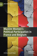 Muslim Women's Political Participation in France and Belgium