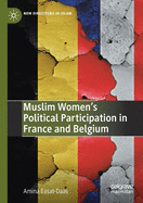 Muslim Women's Political Participation in France and Belgium