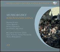 Mussorgsky: Khovanshchina - Alexandrina Milcheva-Nonova (vocals); Dimiter Dimitrov (vocals); Dimiter Petkov (vocals); Lyoubomir Bodourov (vocals);...