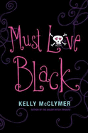 Must Love Black - McClymer, Kelly