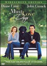 Must Love Dogs [WS] - Gary David Goldberg