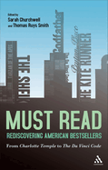 Must Read: Rediscovering American Bestsellers: From Charlotte Temple to the Da Vinci Code