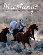 Mustangs: Wild Horses of the West