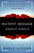 Mutant Message Down Under - Morgan, Marlo