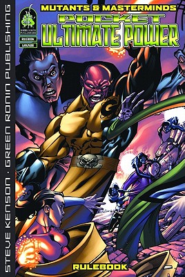 Mutants & Masterminds: Pocket Ultimate Power - Kenson, Steve