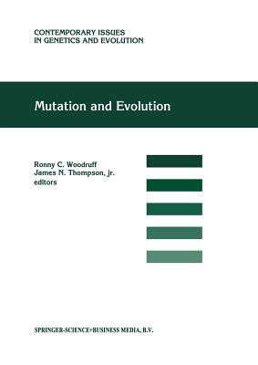 Mutation and Evolution - Woodruff, Ronny C (Editor), and Thompson, James N (Editor)