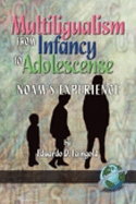 Mutilingualism from Infancy to Adolescence