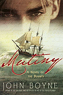 Mutiny: A Novel of the Bounty