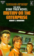 Mutiny on the "Enterprise"